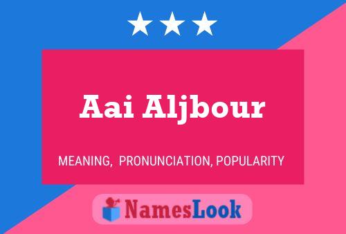 Aai Aljbour Name Poster