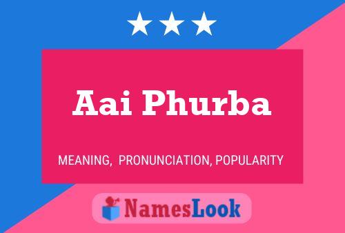 Aai Phurba Name Poster