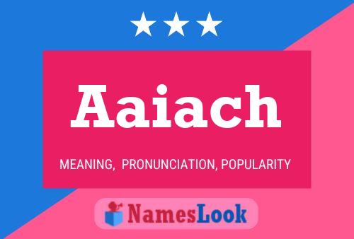 Aaiach Name Poster