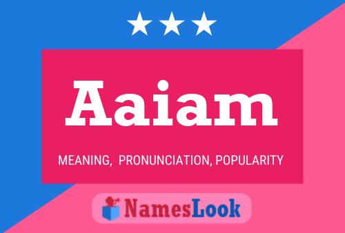 Aaiam Name Poster