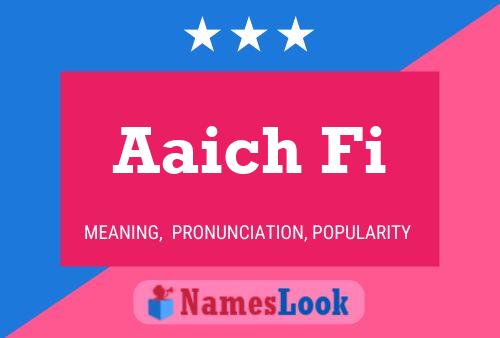 Aaich Fi Name Poster