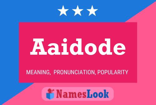 Aaidode Name Poster