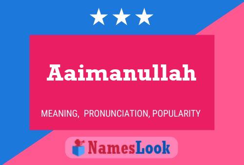 Aaimanullah Name Poster