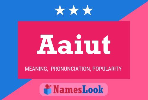 Aaiut Name Poster