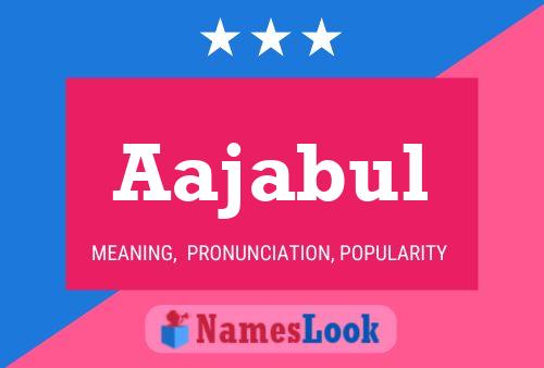 Aajabul Name Poster