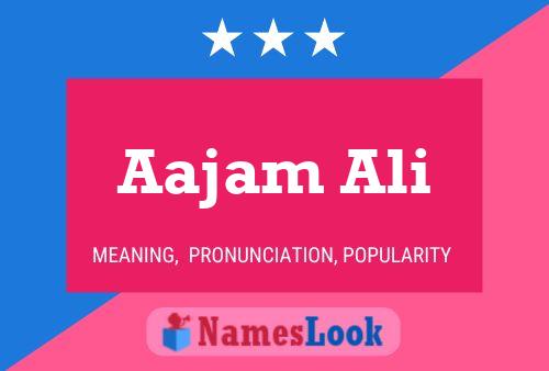 Aajam Ali Name Poster