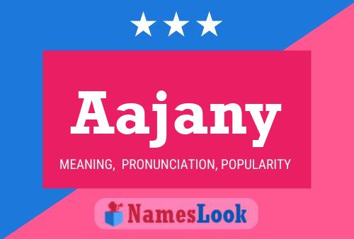 Aajany Name Poster