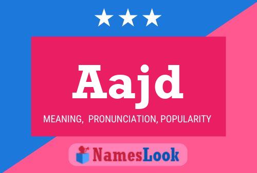 Aajd Name Poster