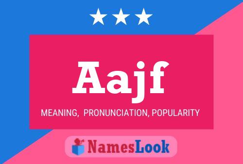 Aajf Name Poster