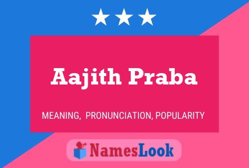 Aajith Praba Name Poster