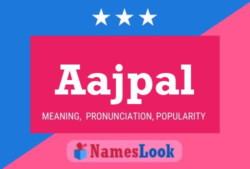 Aajpal Name Poster