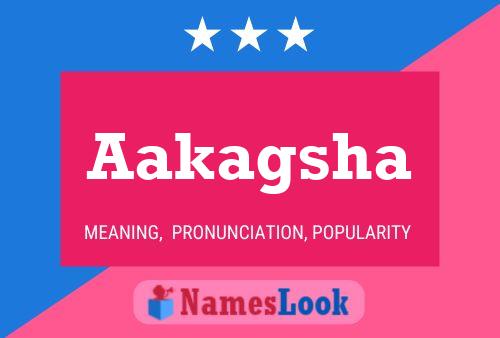 Aakagsha Name Poster