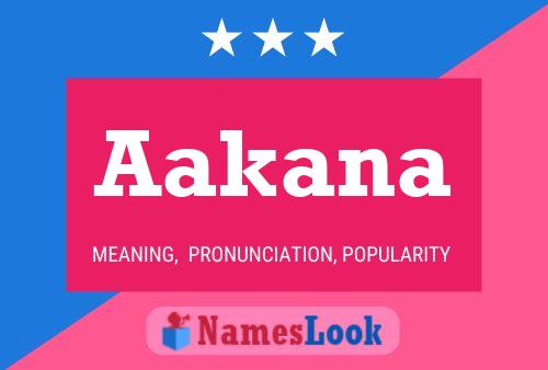 Aakana Name Poster