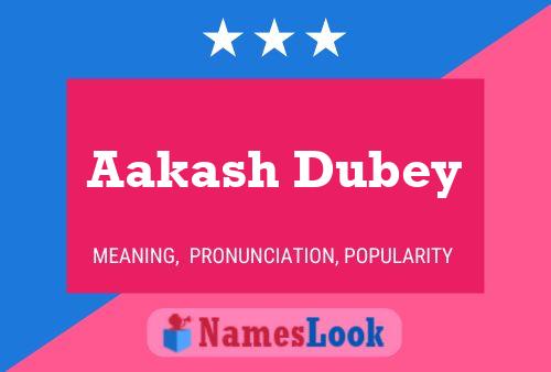 Aakash Dubey Name Poster