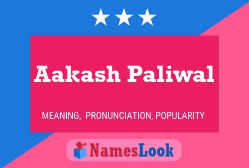 Aakash Paliwal Name Poster