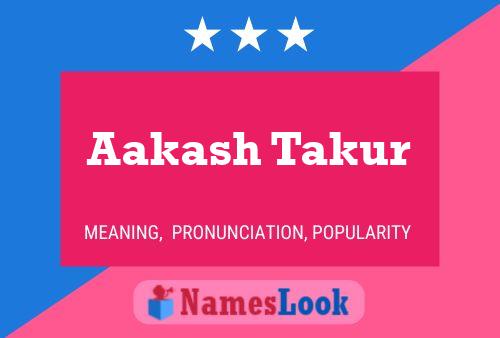 Aakash Takur Name Poster