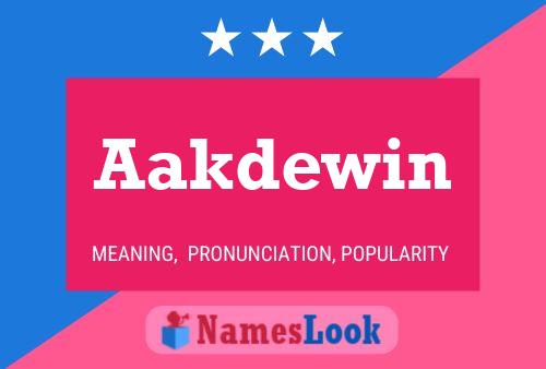 Aakdewin Name Poster