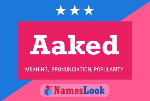 Aaked Name Poster