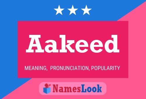 Aakeed Name Poster