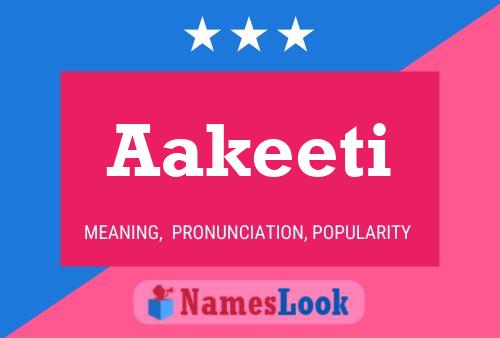 Aakeeti Name Poster