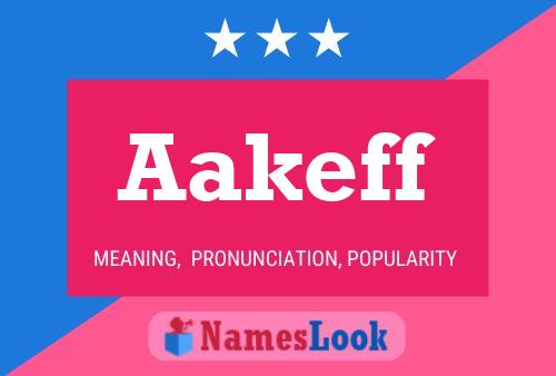 Aakeff Name Poster