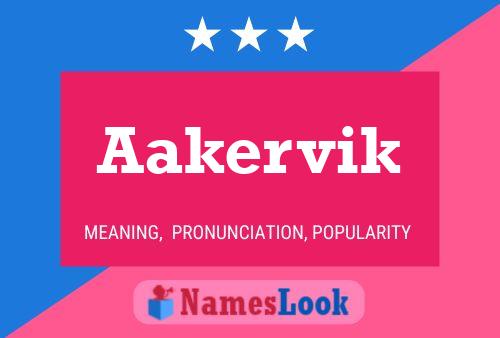 Aakervik Name Poster