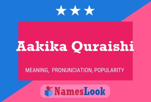 Aakika Quraishi Name Poster