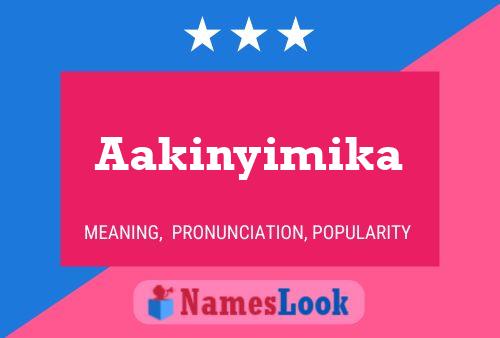 Aakinyimika Name Poster