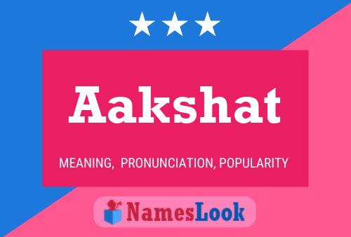 Aakshat Name Poster