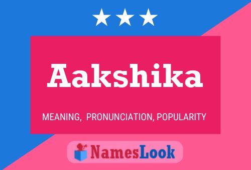 Aakshika Name Poster