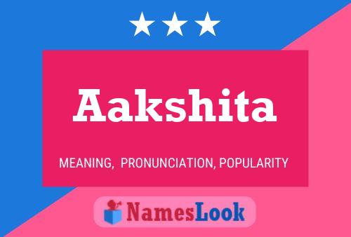 Aakshita Name Poster