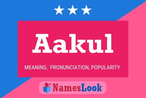 Aakul Name Poster