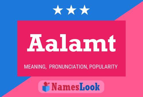 Aalamt Name Poster