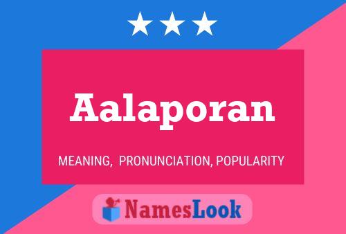 Aalaporan Name Poster