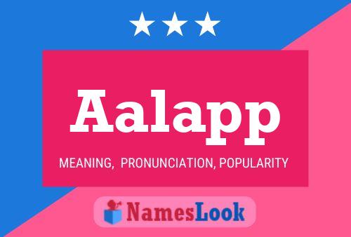 Aalapp Name Poster