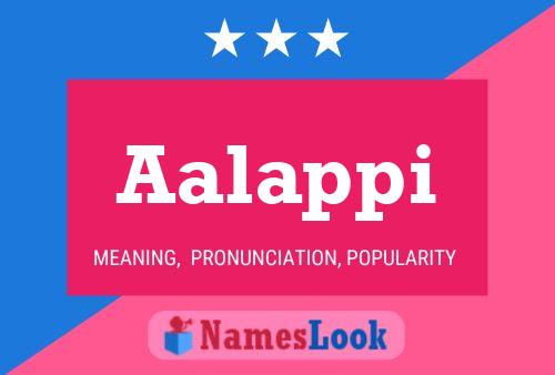 Aalappi Name Poster