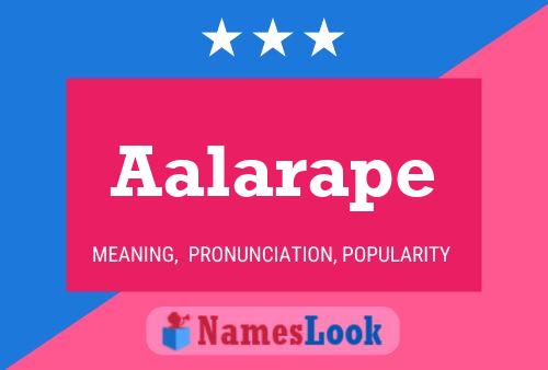 Aalarape Name Poster