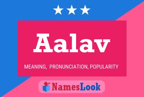 Aalav Name Poster