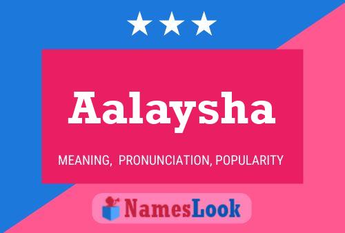 Aalaysha Name Poster