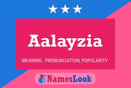 Aalayzia Name Poster