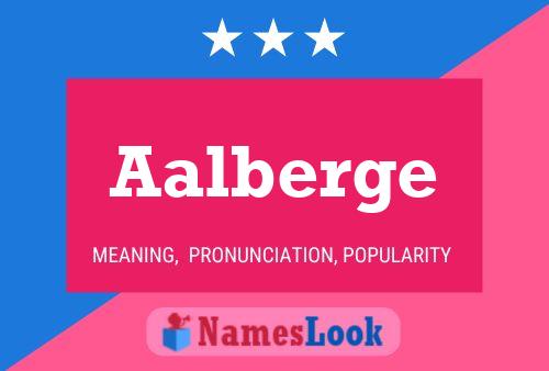 Aalberge Name Poster