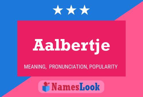 Aalbertje Name Poster