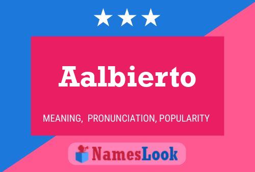 Aalbierto Name Poster