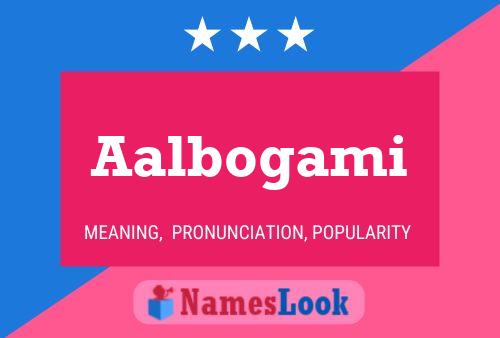 Aalbogami Name Poster