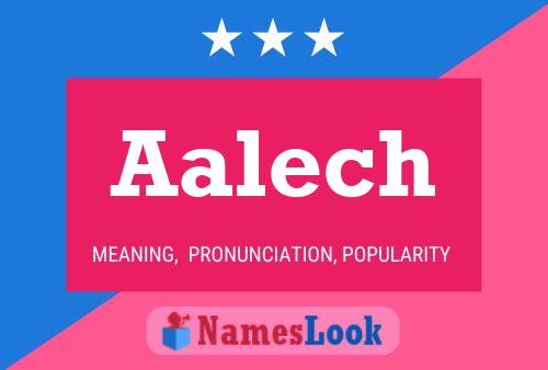 Aalech Name Poster