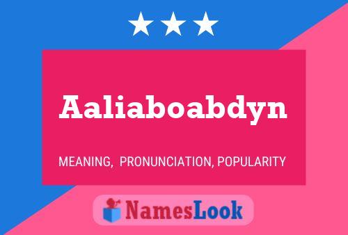 Aaliaboabdyn Name Poster