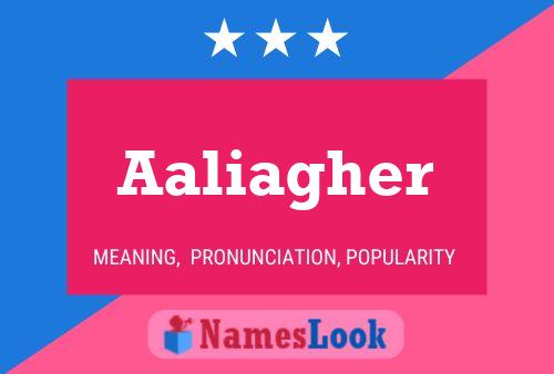 Aaliagher Name Poster