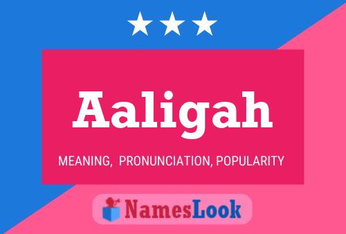 Aaligah Name Poster