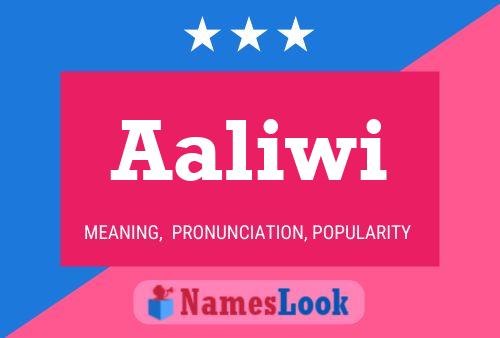 Aaliwi Name Poster