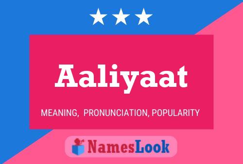 Aaliyaat Name Poster